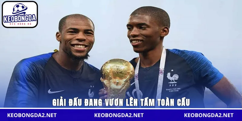 Giải đấu đang vươn lên tầm toàn cầu